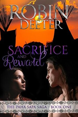 Sacrifice and Reward by Robin Deeter