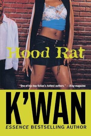 Hood Rat by K'wan