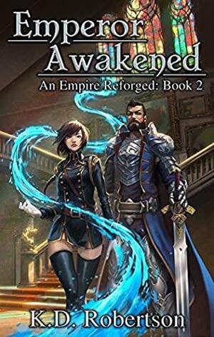 Emperor Awakened by K.D. Robertson