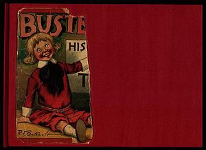 Buster Brown, His Dog Tige and Their Troubles by R.F. Outcault