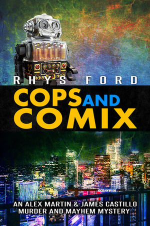 Cops and Comix by Rhys Ford