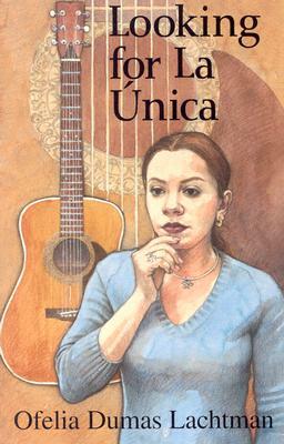 Looking for La Unica by Ofelia Dumas Lachtman