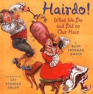 Hairdo by Cat Bowman Smith, Ruth Freeman