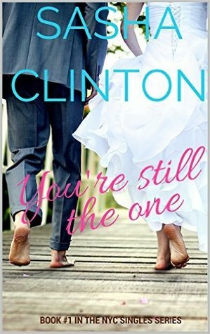 You're Still The One by Sasha Clinton
