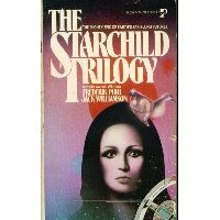 The Starchild Trilogy by Frederik Pohl, Jack Williamson