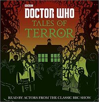 Doctor Who: Tales of Terror by Various