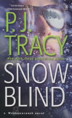 Snow Blind by P.J. Tracy