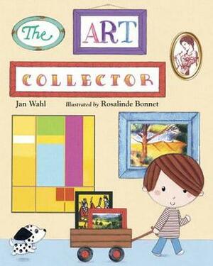 The Art Collector by Rosalinde Bonnet, Jan Wahl