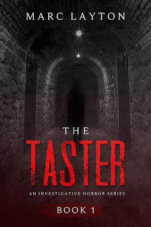 The Taster by Marc Layton