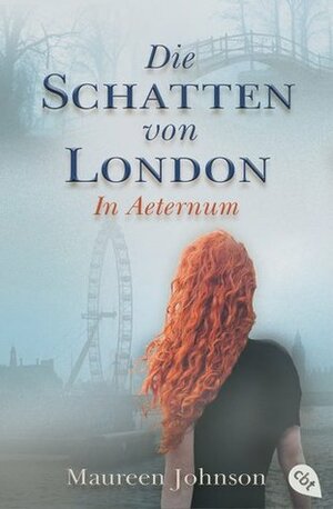 Die Schatten von London: In Aeternum by Dagmar Schmitz, Maureen Johnson
