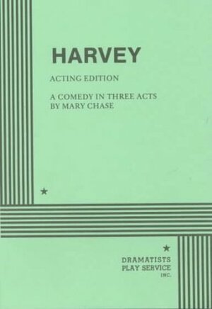 Harvey by Mary Chase