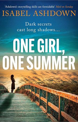 One Girl, One Summer by Isabel Ashdown