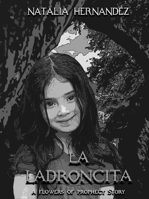 La Ladroncita by Natalia Hernandez