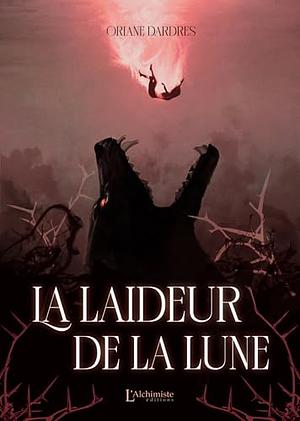 La Laideur de la Lune by Oriane Dardres