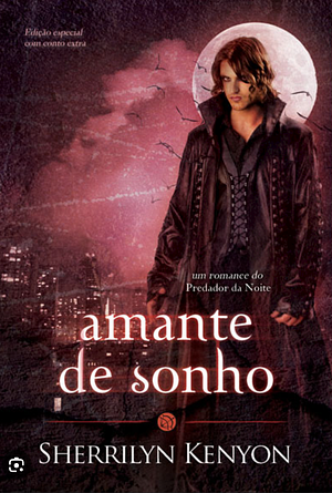 Amante de Sonho by Sherrilyn Kenyon