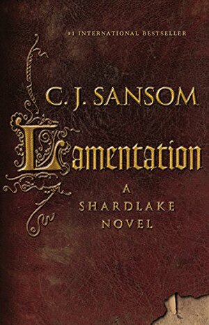 Lamentation by C.J. Sansom