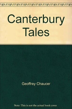 Canterbury Tales by Geoffrey Chaucer