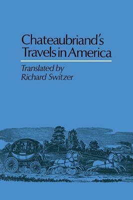 Chateaubriand's Travels in America by François-René de Chateaubriand