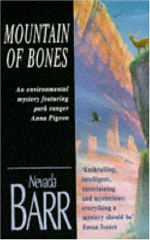 Mountain of Bones / Ill Wind by Nevada Barr