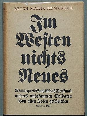 Im Westen Nichts Neues by Erich Maria Remarque