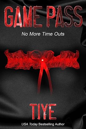 Game Pass by Tiye, Tiye