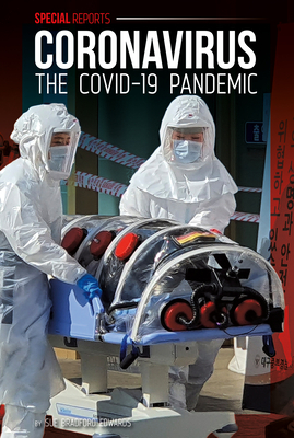 Coronavirus: The Covid-19 Pandemic by Sue Bradford Edwards