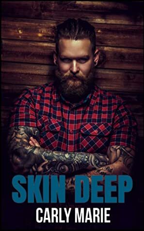 Skin Deep by Carly Marie