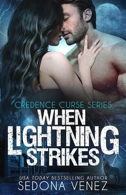 When Lightning Strikes by Sedona Venez