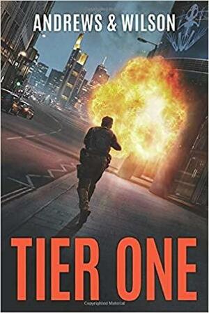 Tier One, Book 1 by Ray Porter, Jeffrey Wilson, Brian Andrews