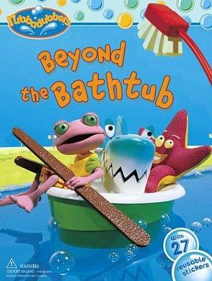 Beyond the Bathtub by Annie Auerbach