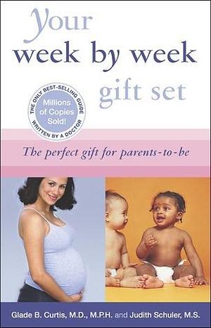 Your Pregnancy 6E/Your Baby 2E gift set by Judith Schuler, Glade B. Curtis, Glade B. Curtis