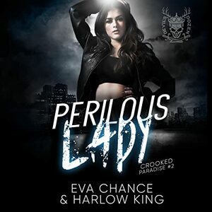 Perilous Lady by Harlow King, Eva Chance