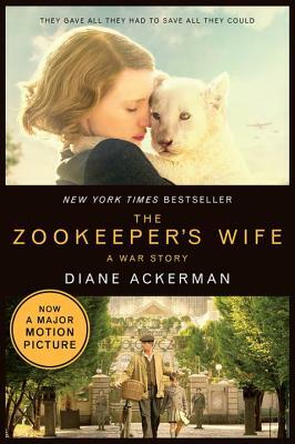 The Zookeeper's Wife by Diane Ackerman