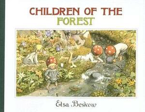 Children of the Forest by Alison Sage, Elsa Beskow