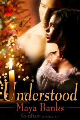 Understood by Maya Banks