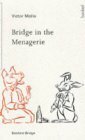Bridge In The Menagerie by Victor Mollo