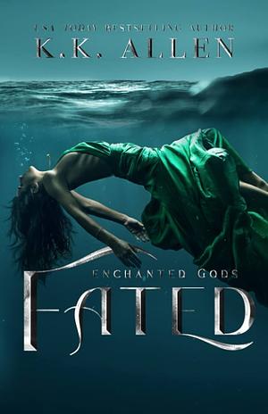 Fated by K.K. Allen