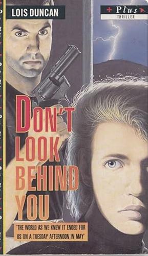 Don't Look Behind You by Lois Duncan