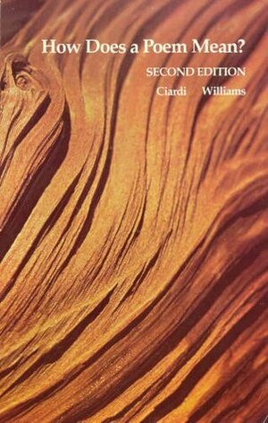 How Does a Poem Mean? by Miller Williams, John Ciardi