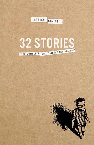 32 Stories by Adrian Tomine, Adrian Tomine