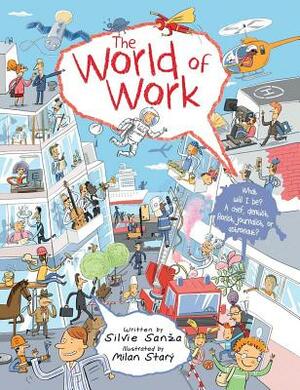 The World of Work by Silvie Sanza