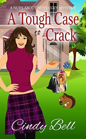 A Tough Case to Crack by Cindy Bell