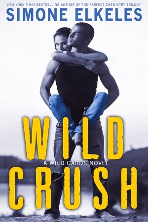 Wild Crush by Simone Elkeles