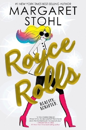 Royce Rolls by Margaret Stohl