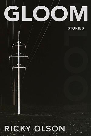 Gloom: Stories - reissued version by Ricky Olson