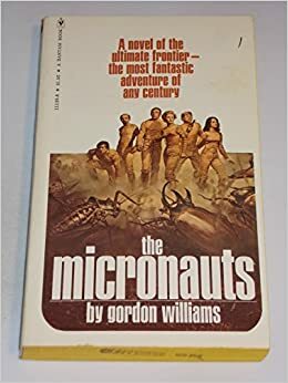 The Micronauts by Gordon M. Williams
