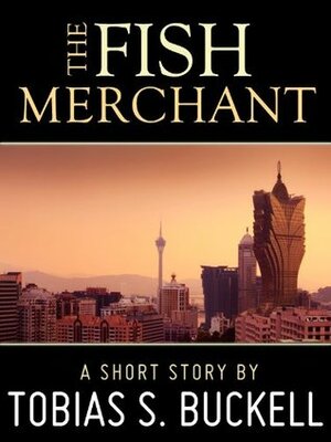 The Fish Merchant by Tobias S. Buckell