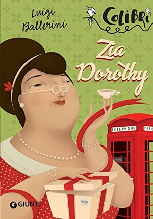 Zia Dorothy by Luigi Ballerini