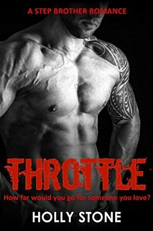 THROTTLE by Holly Stone