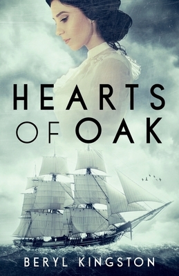 Hearts of Oak by Beryl Kingston